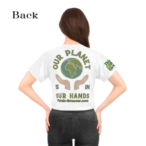 Think Greener, LLC Our Planet Women's Crop Tee Back of Shirt