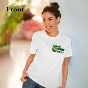 Think Greener, LLC Organic and Ecofriendly Unisex White Tshirt Help Us Save Our Planet Think-Greener.com